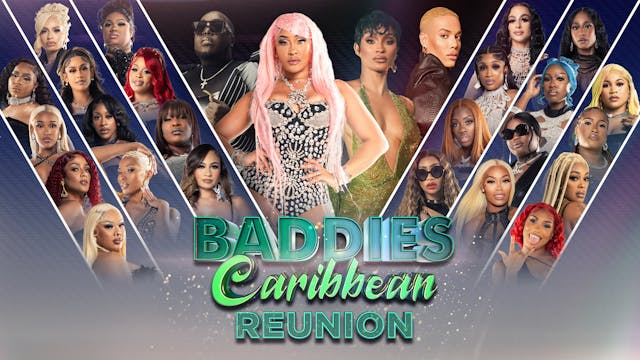 Baddies Caribbean Reunion