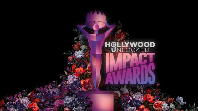 The Hollywood Unlocked Impact Awards