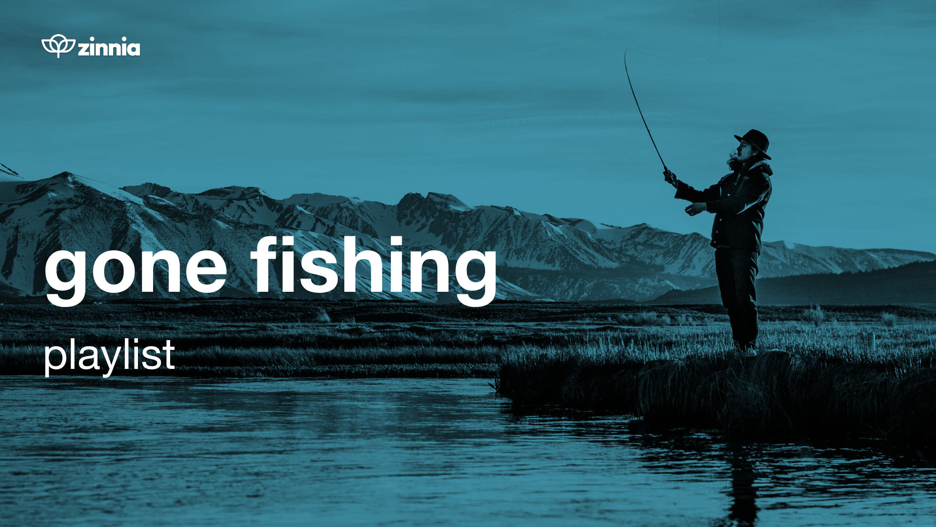 Gone Fishing Playlist