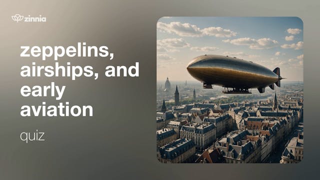 Zeppelins, Airships, and Early Aviati...