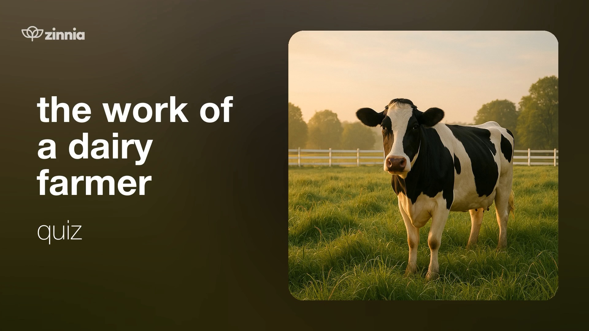 The Work of a Dairy Farmer Quiz