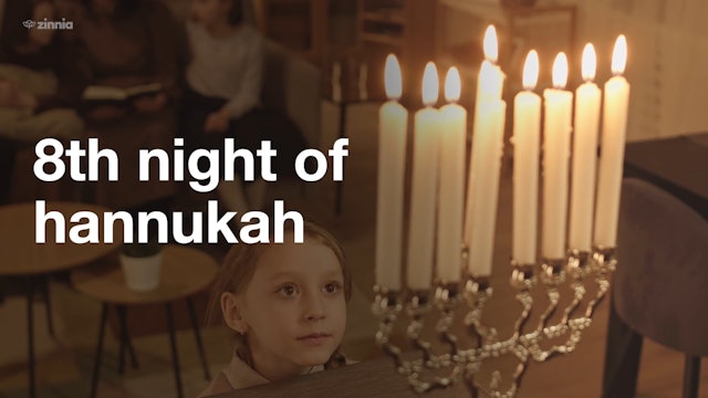 Hannukah - 8th Night of Hannukah