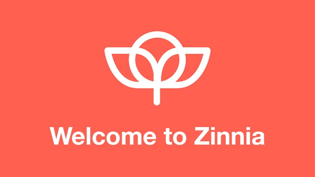 Welcome to Zinnia