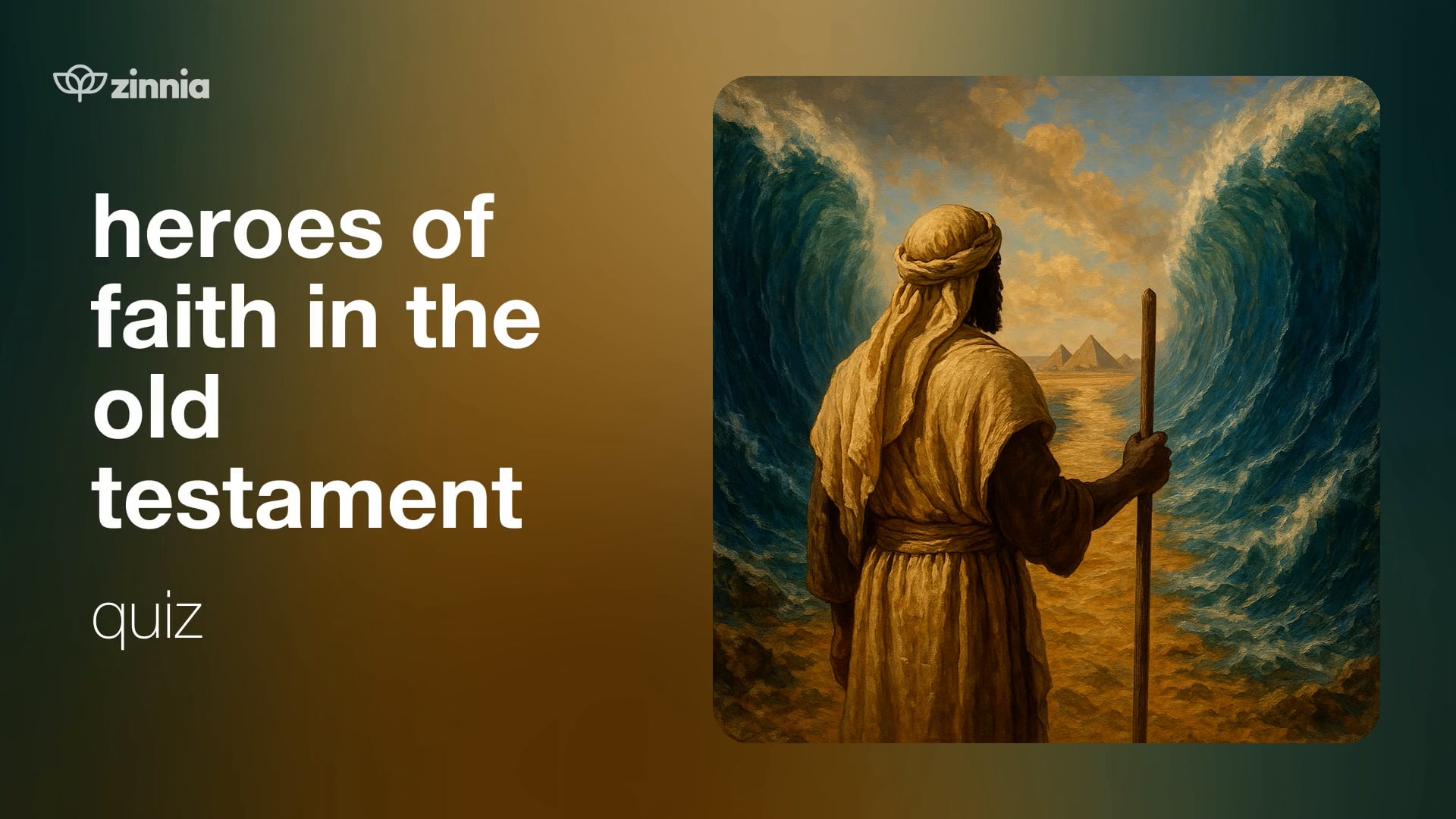 Heroes of Faith in the Old Testament Quiz