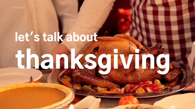 Let's Talk About Thanksgiving