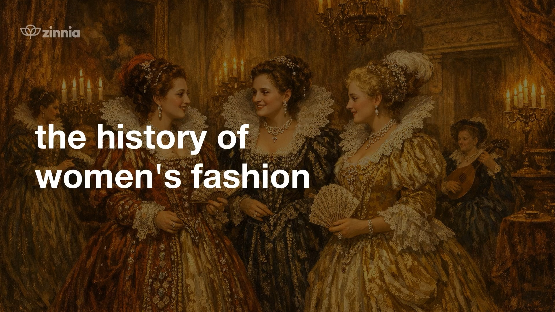History of Women's Fashion