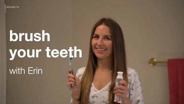 Brush Your Teeth with Erin