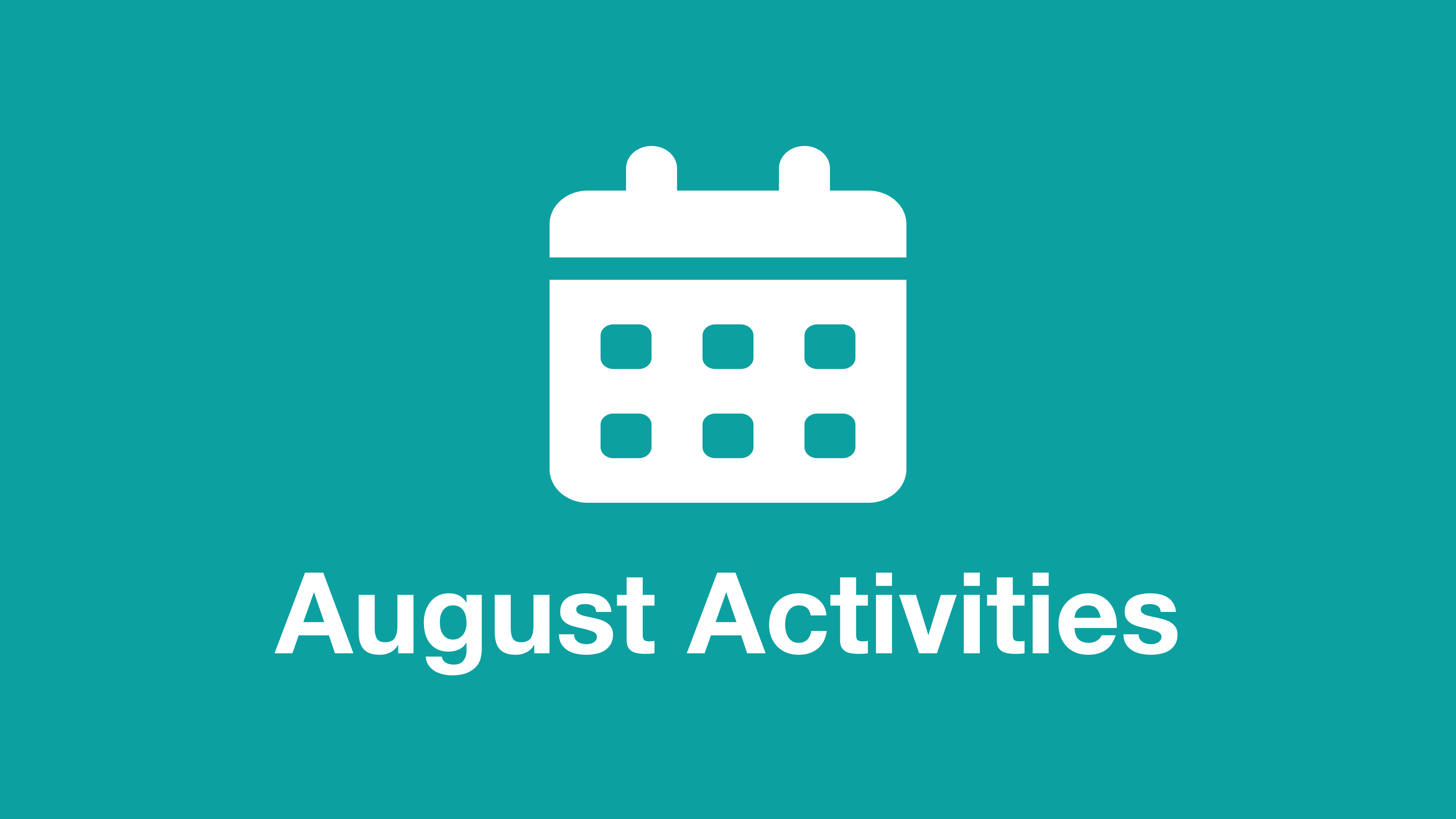 August Activities