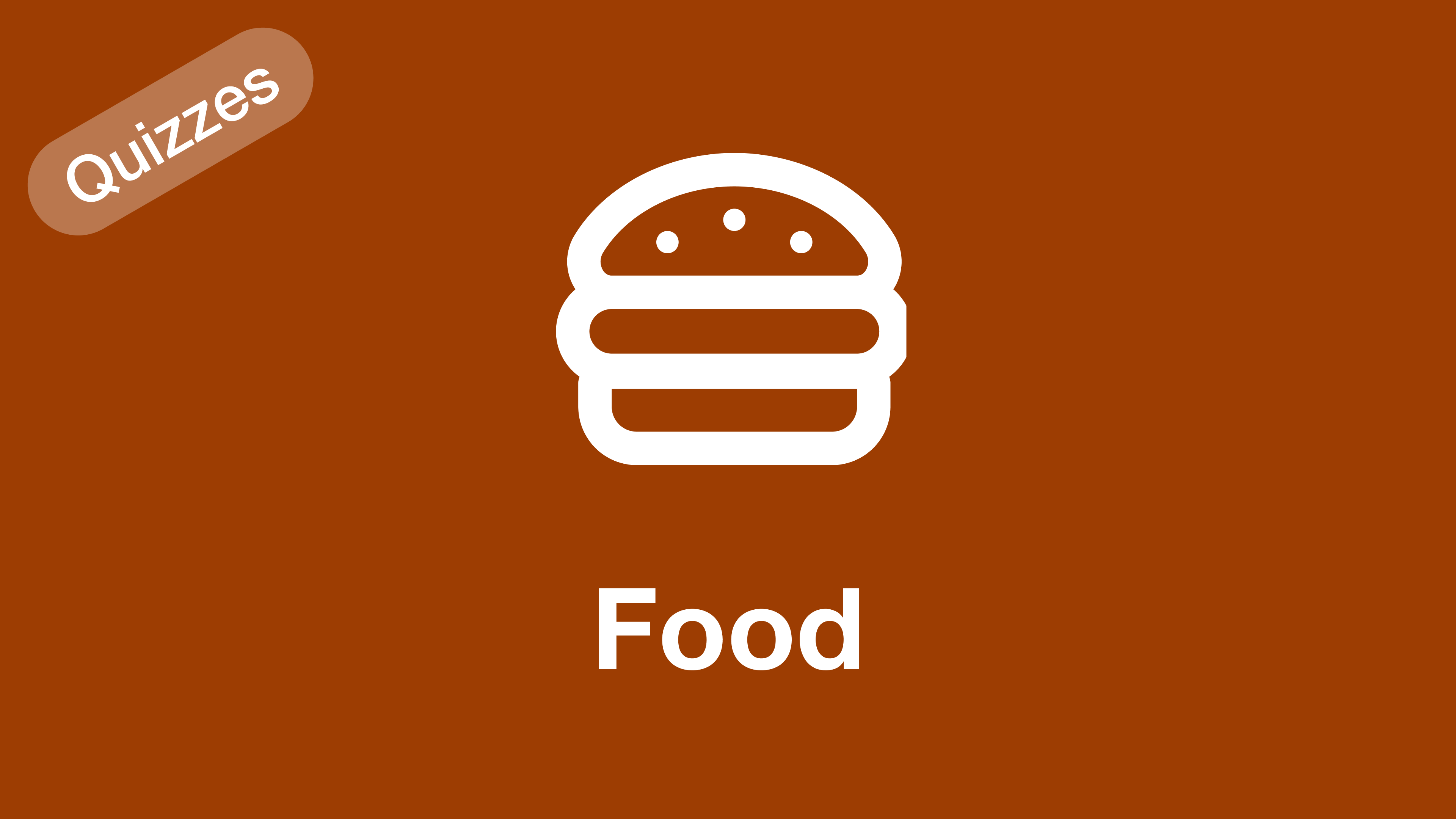 Food Quizzes