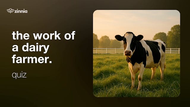 The Work of a Dairy Farmer Quiz