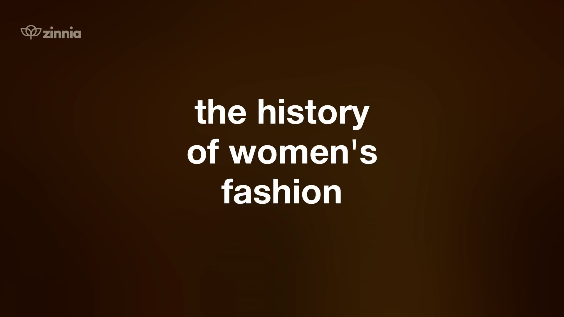 History of Women's Fashion