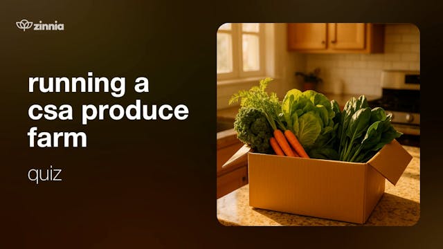 Running a CSA Produce Farm Quiz