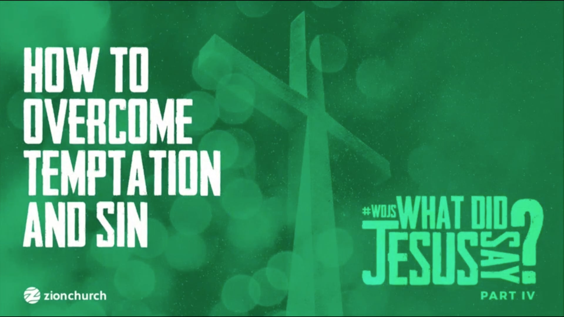 What Did Jesus Say? Pt.4