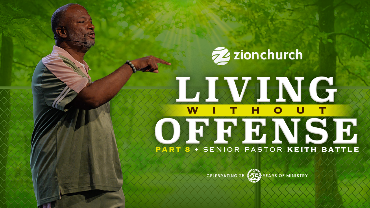 Living Without Offense Pt. 8