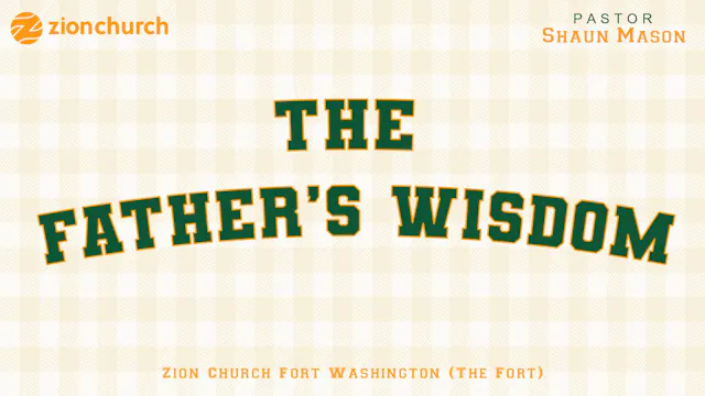The Father's Wisdom