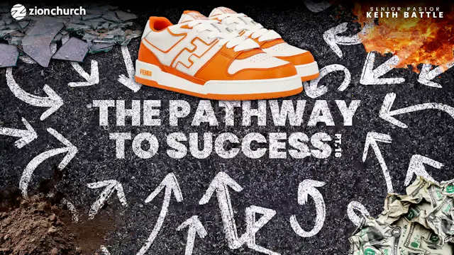 The Pathway To Success Pt.16