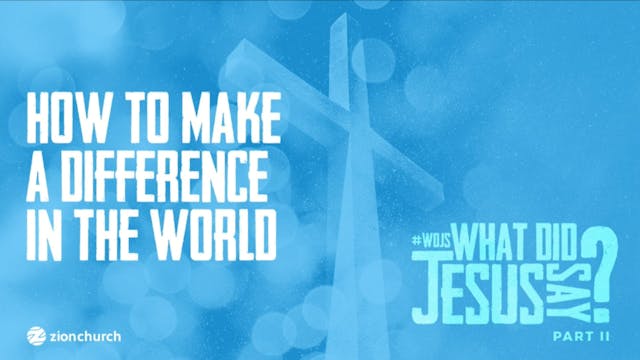 What Did Jesus Say? Pt.2