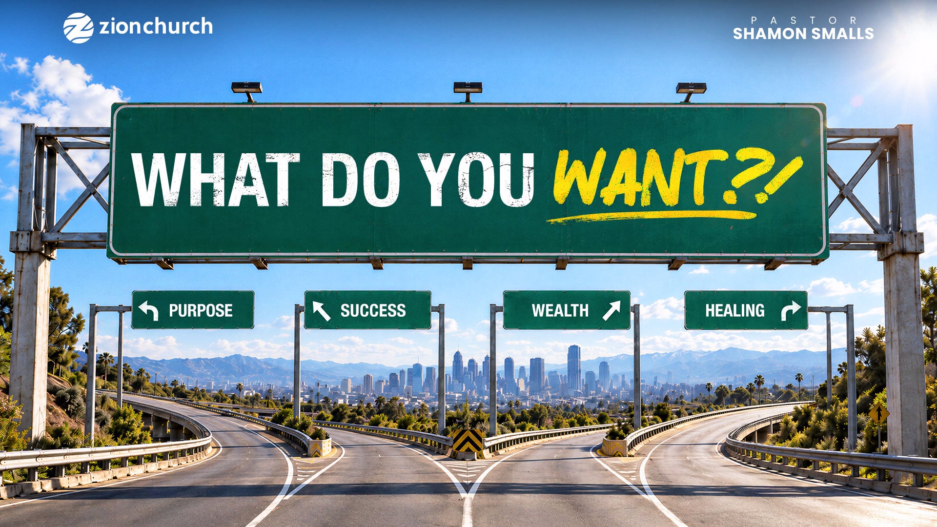 What Do You Want | Pastor Shamon Smalls
