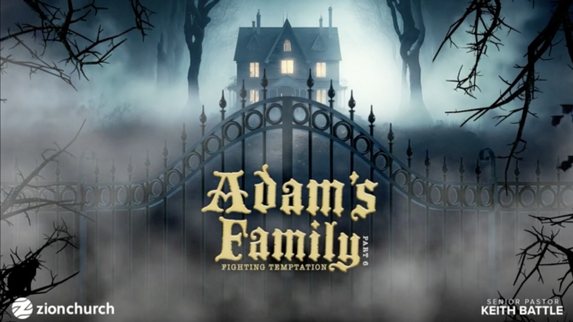 Adams Family Pt.6: Fighting Temptation
