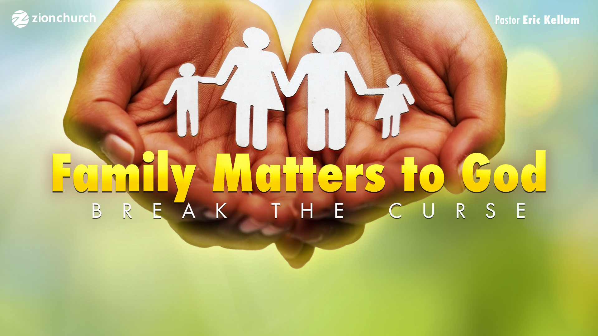 Family Matters To God, Break The Curse