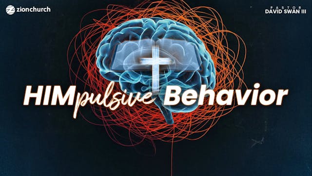 HIMpulsive Behavior