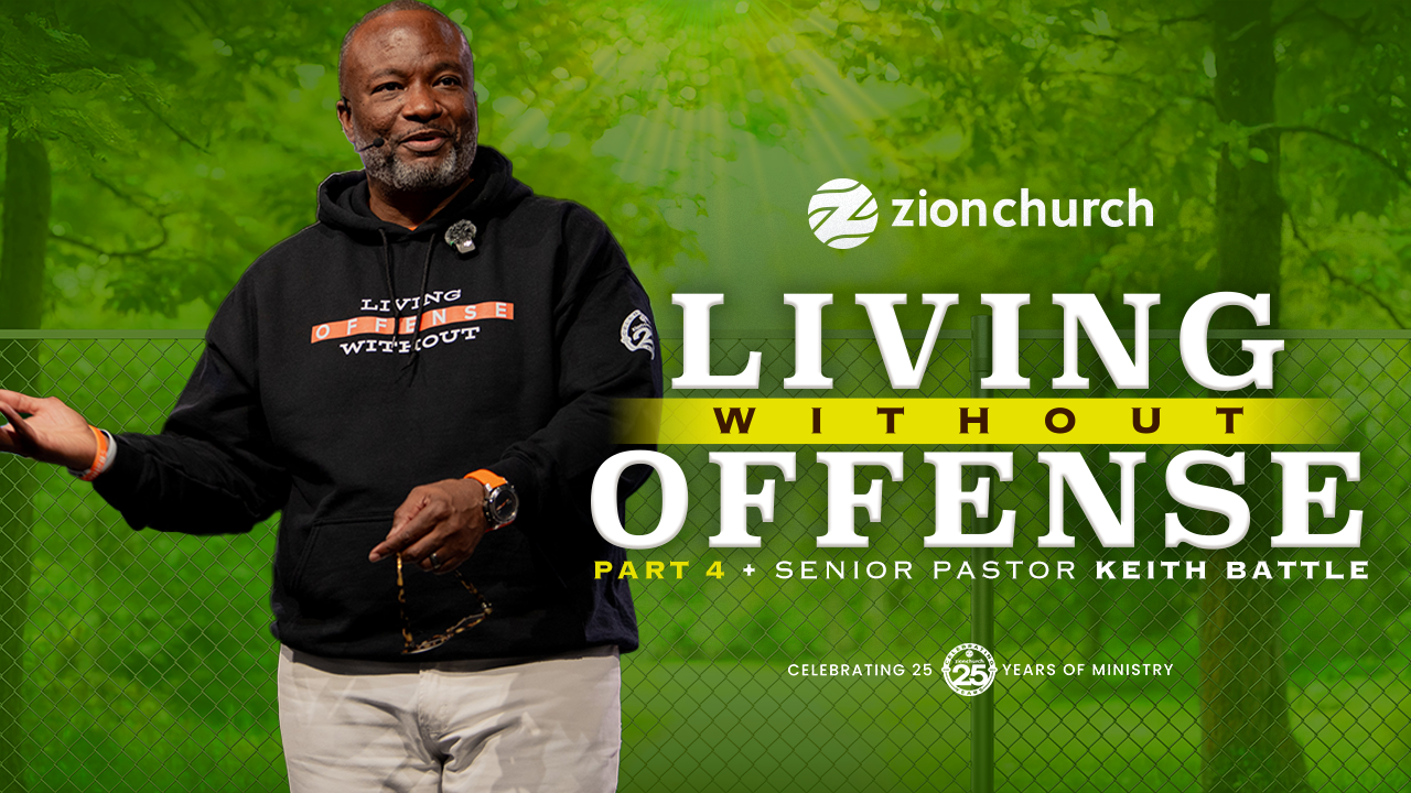 Living without Offense Pt.4