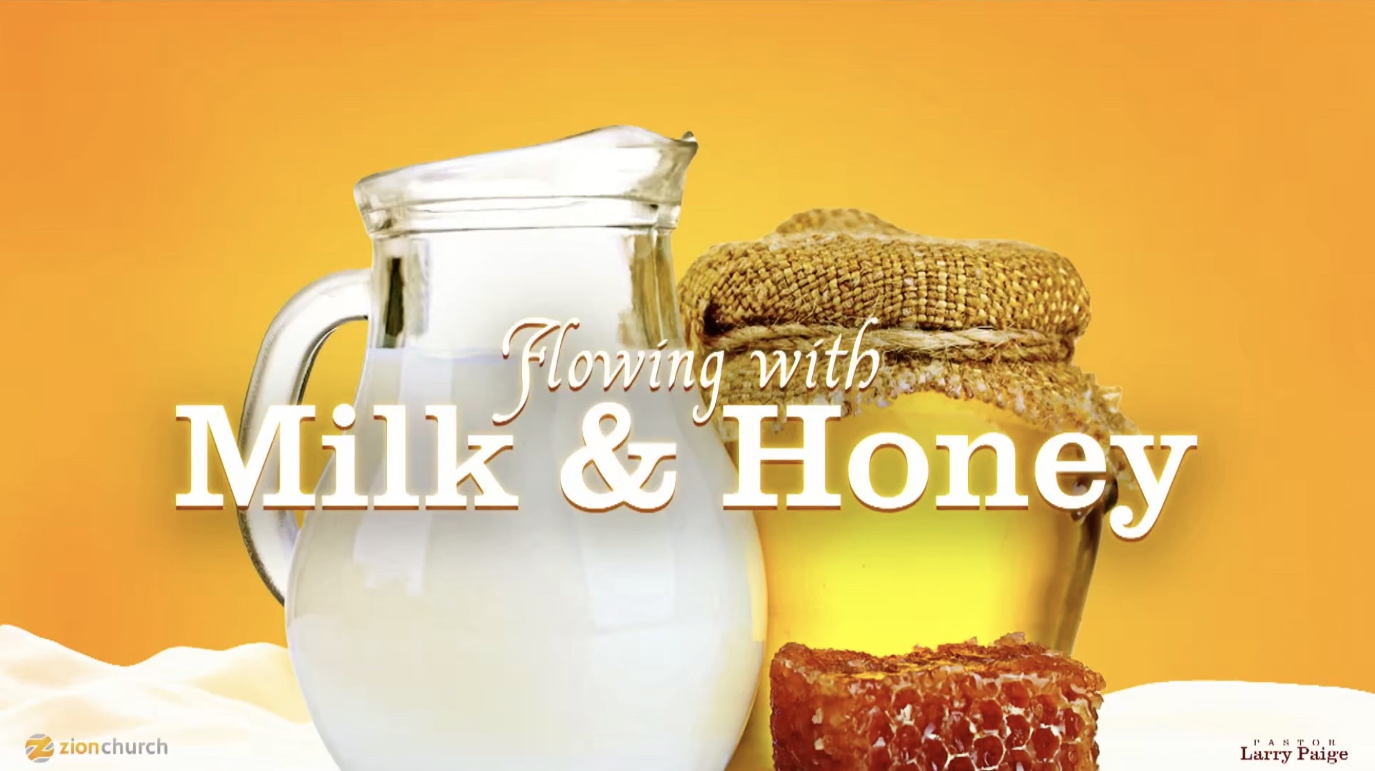 Flowing with Milk & Honey