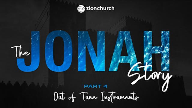 The Jonah Story - Part 4