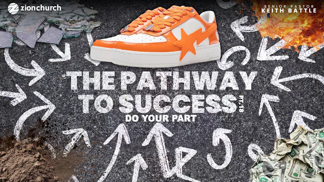 The Pathway To Success Pt.18