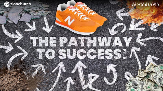 The Pathway To Success Pt.6