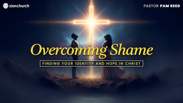 Overcoming Shame