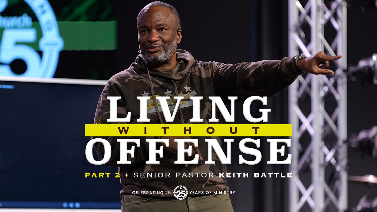 Living Without Offense Pt.2