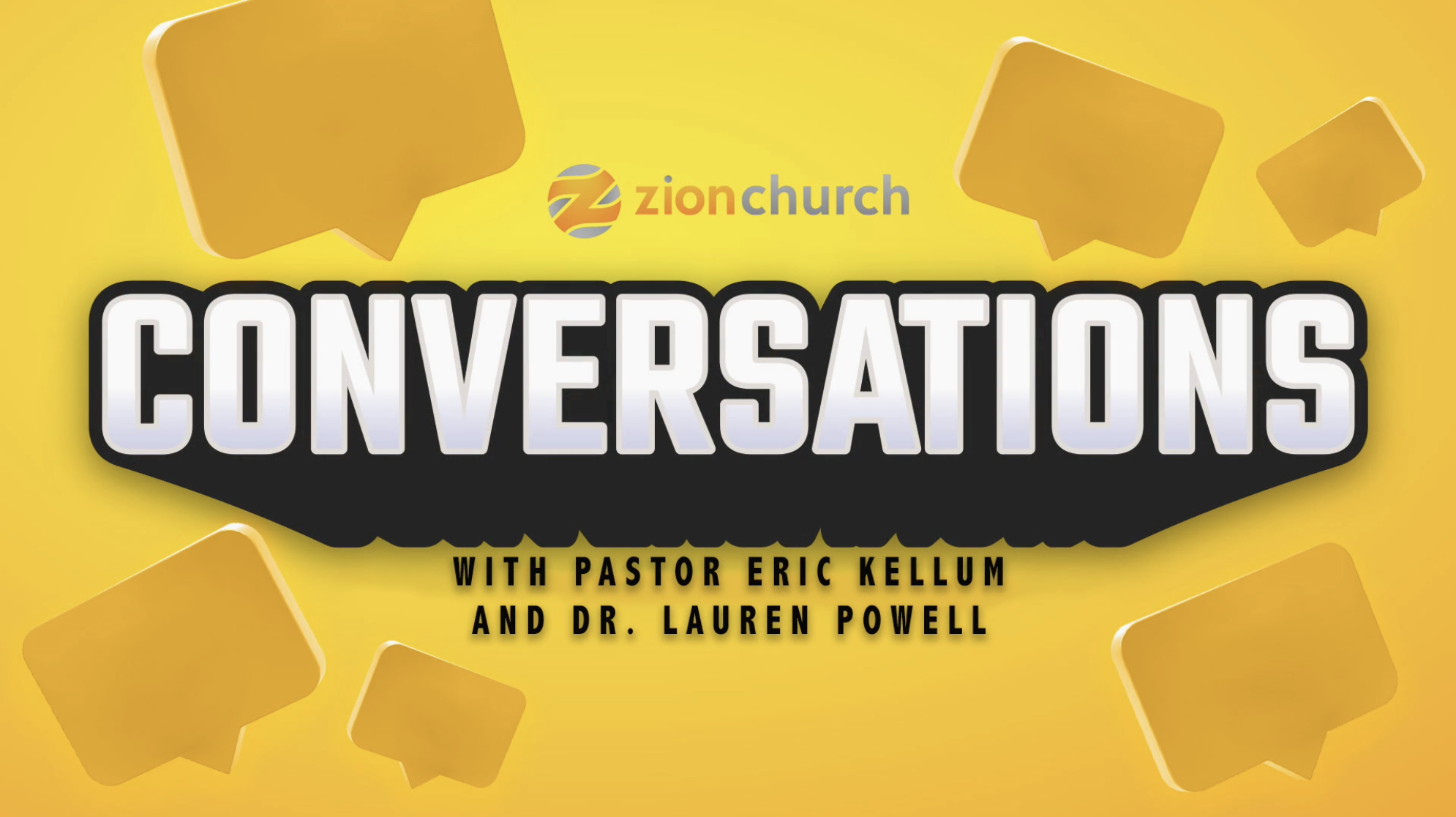 Conversations with Pastor Eric Kellum and Dr. Lauren Powell
