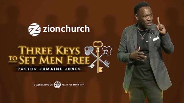 Three Keys To Set Men Free