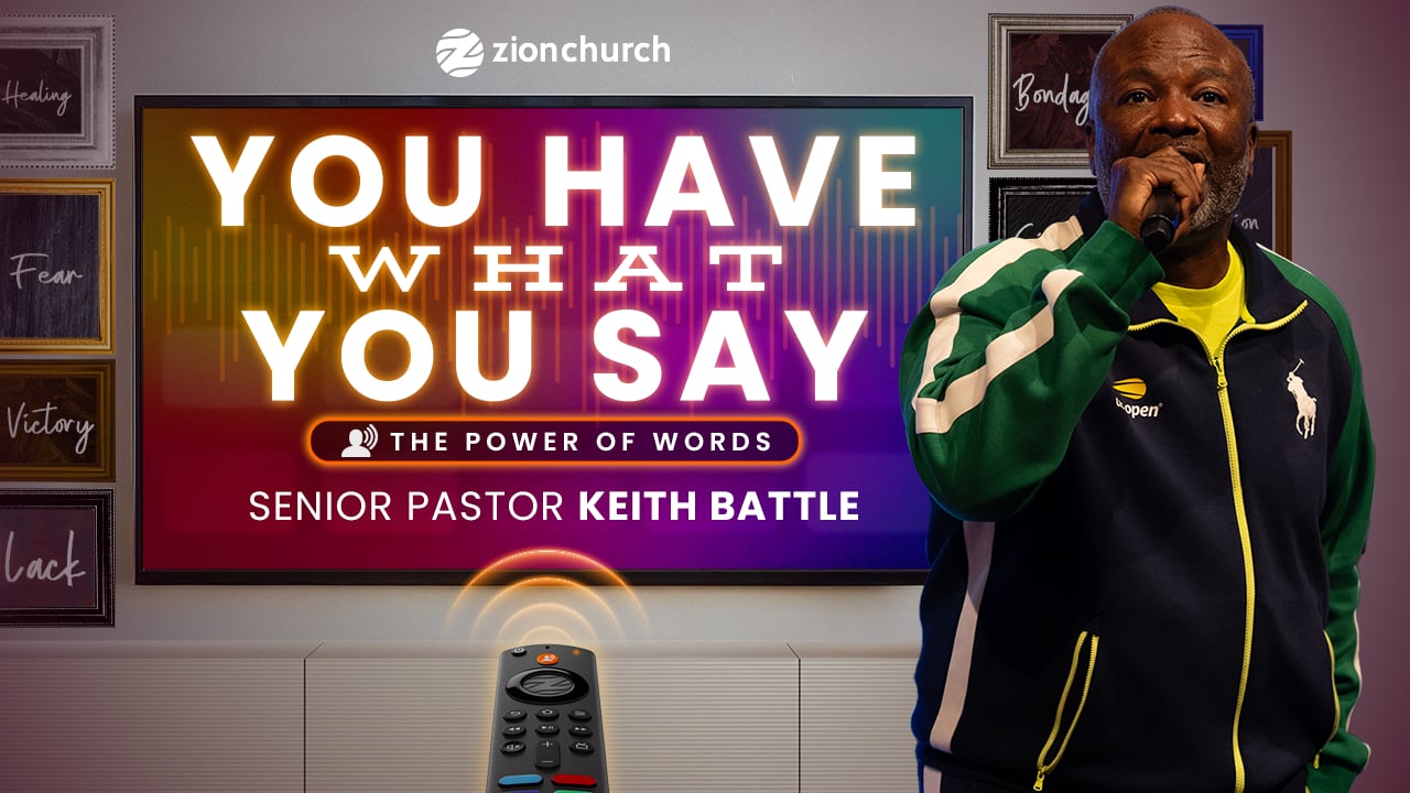 You Have What You Say