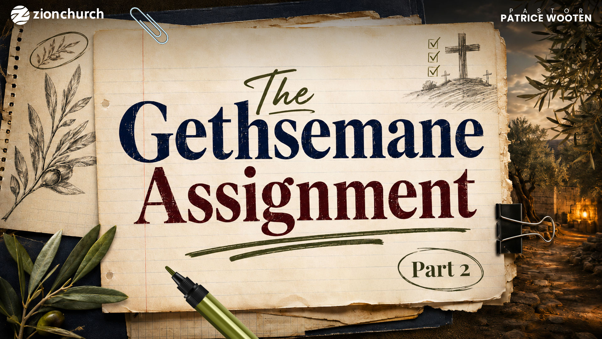 The Gethsemane Assignment Pt.2