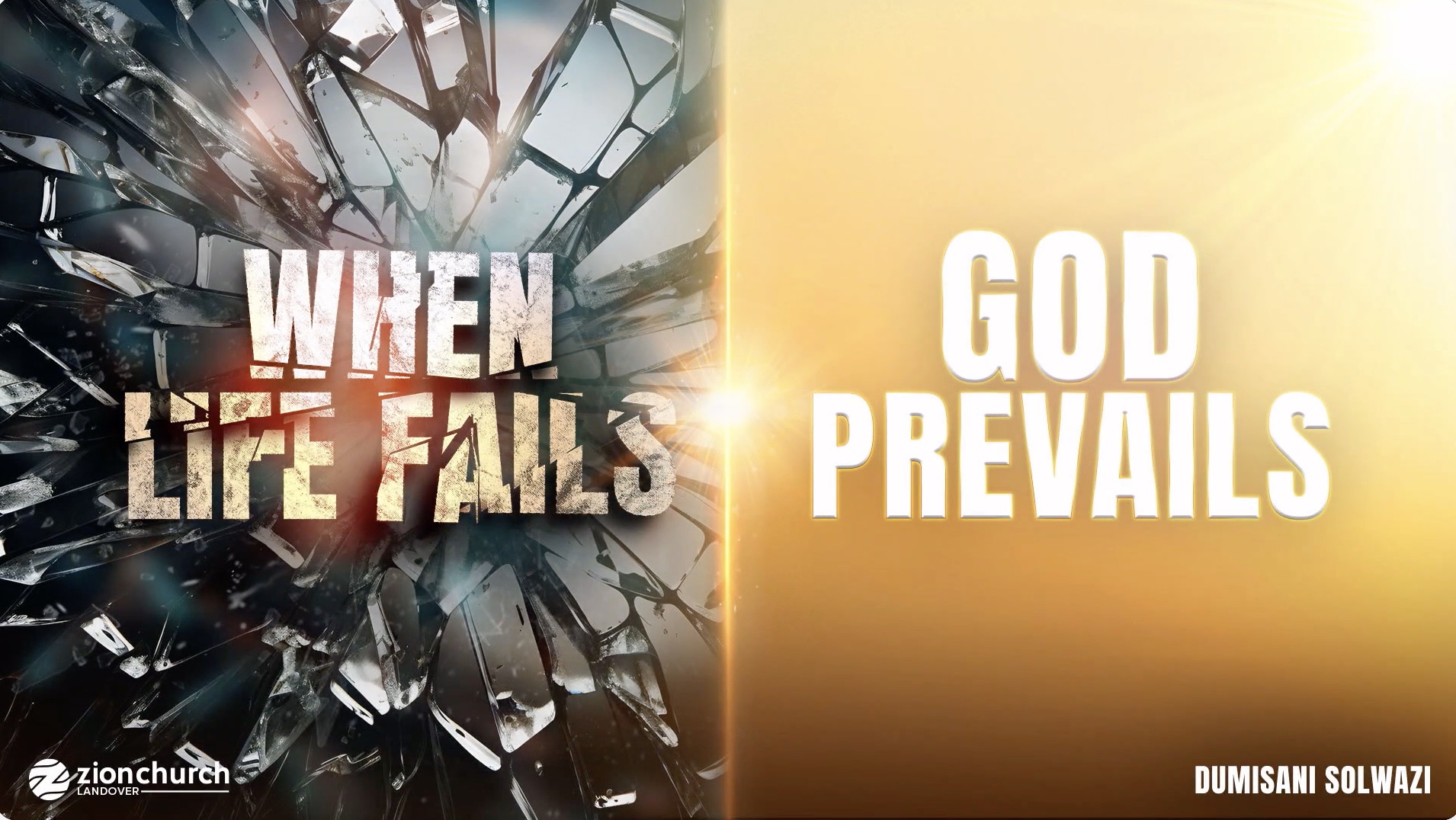 When Life Fails God Prevails