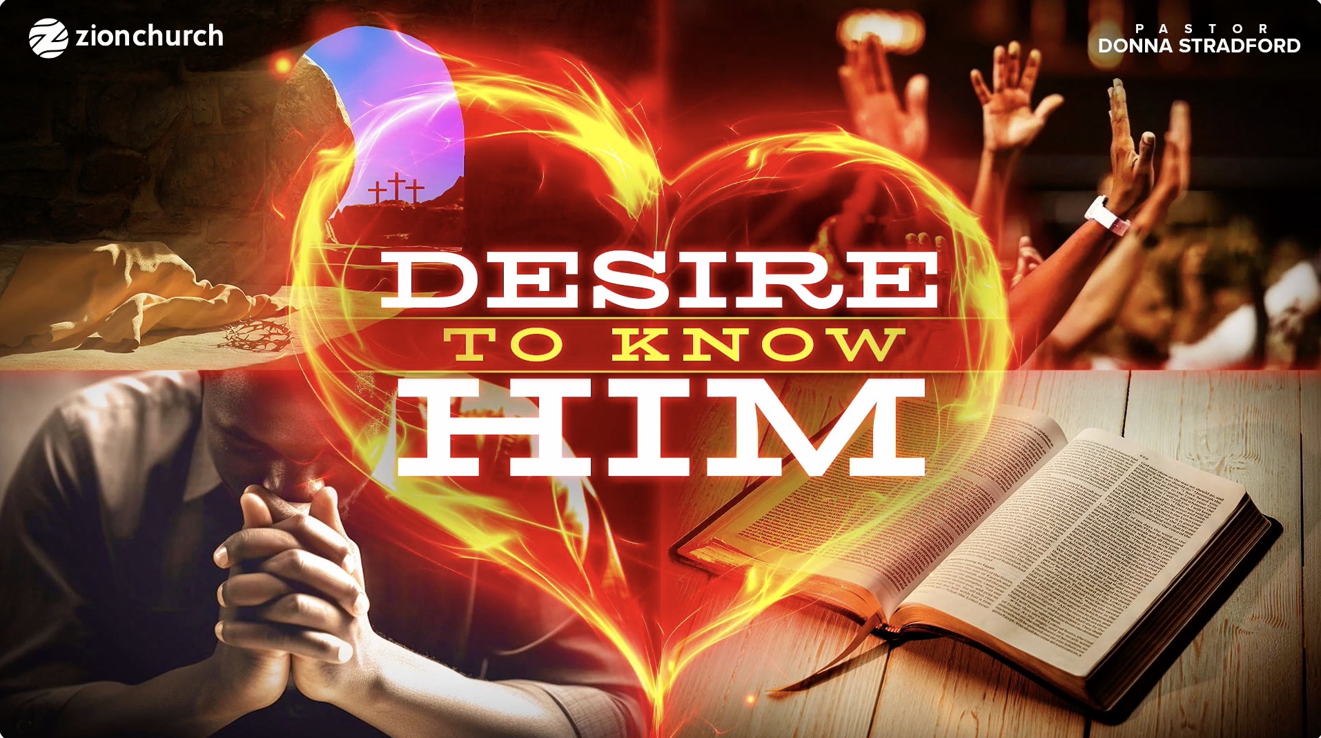 Desire To Know Him