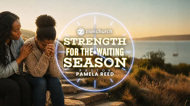 Strength For The Waiting Season