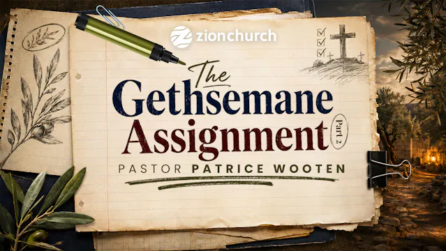The Gethsemane Assignment