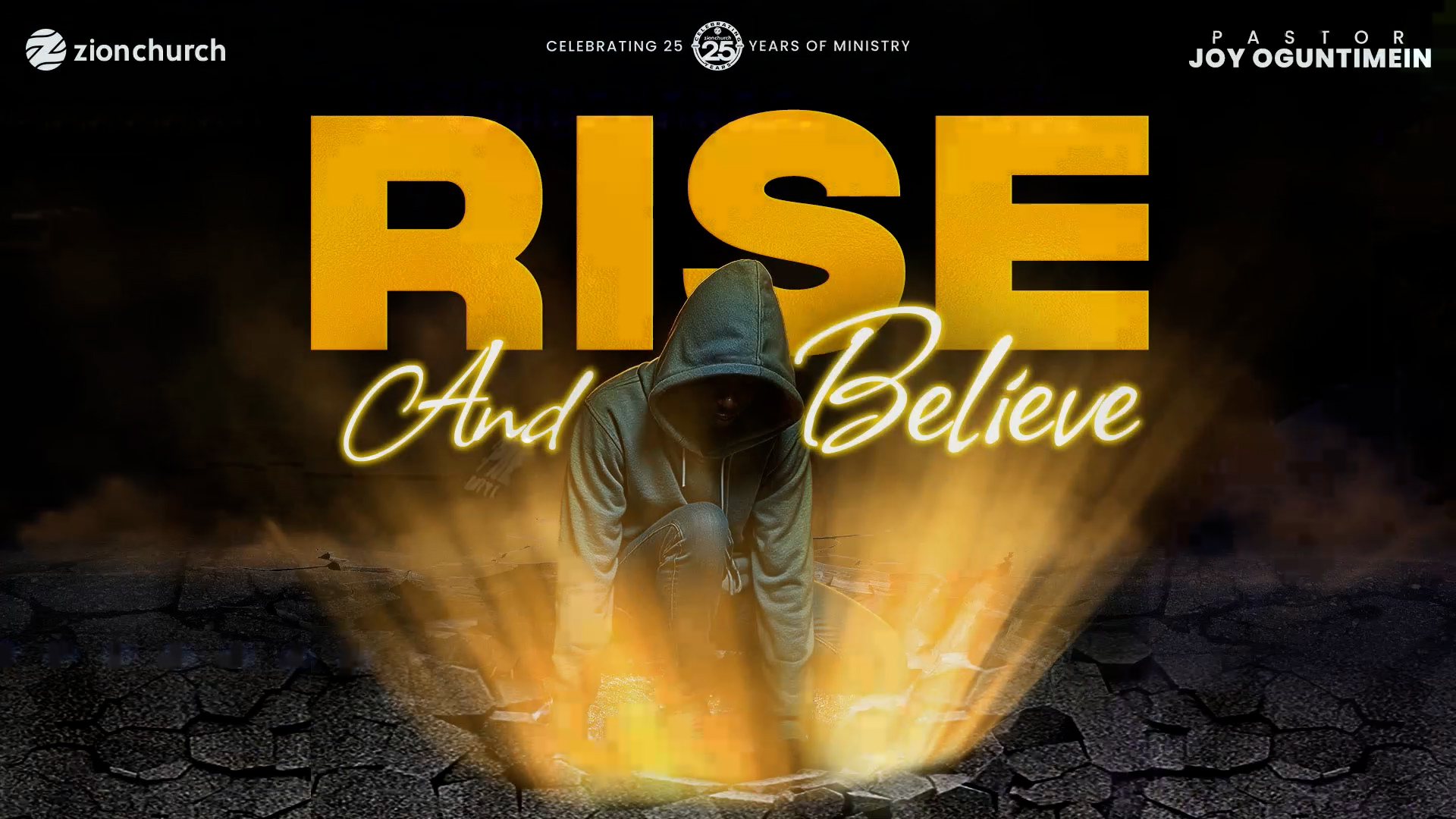 Rise and Believe