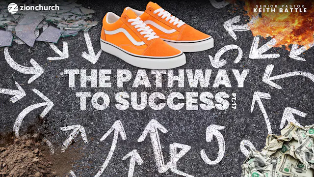 The Pathway To Success Pt.17