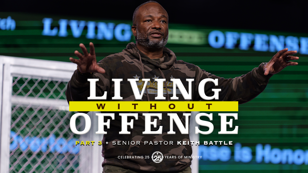 Living Without Offense Pt.3