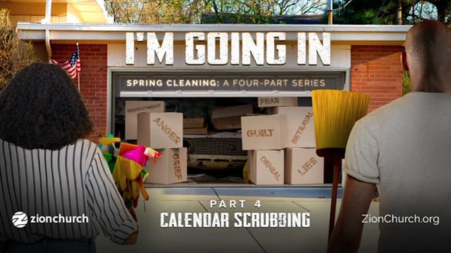 "Im Going In" Part 4 - Calendar Scrub...