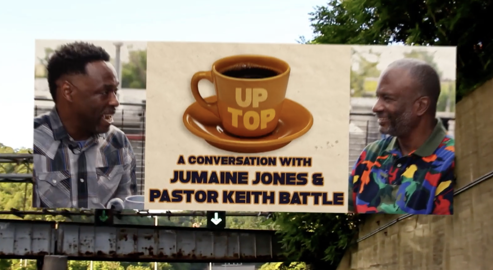 Up Top: A Conversation with Jumaine Jones and Pastor Keith Battle