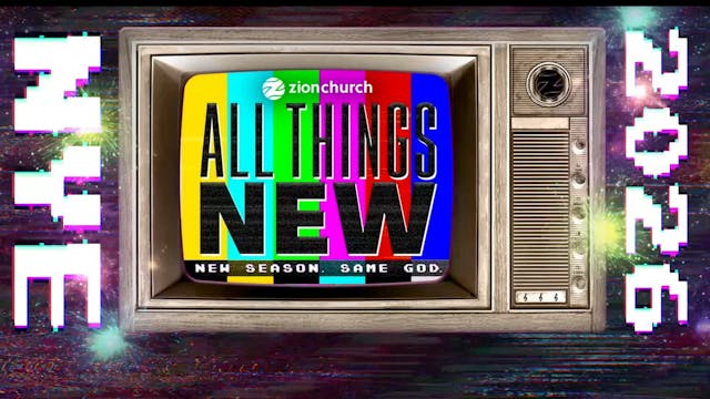 2025 NYE Service: All Things New