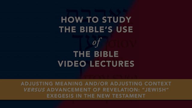 7Choices - Session 2.1 - "Jewish" Exegesis in the New Testament