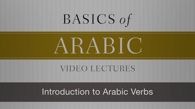 Basics of Arabic - Session 12 - Intro...