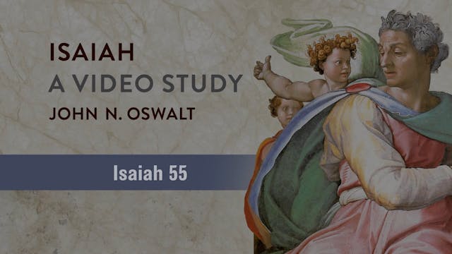 Isaiah, A Video Study - Session 63 - ...