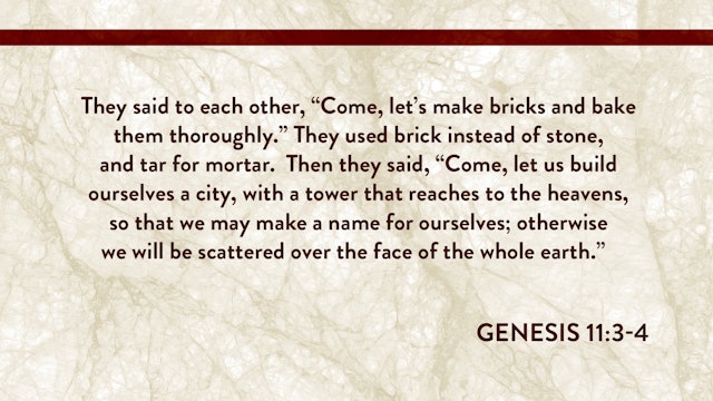 Genesis, A Video Study - Session 8 - Genesis 10:1 – 11:26